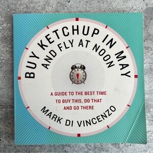 Buy Ketchup in May and Fly at Noon by Mark Di Vincenzo